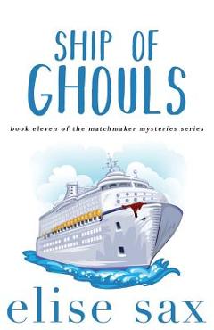 Ship of Ghouls - Elise Sax