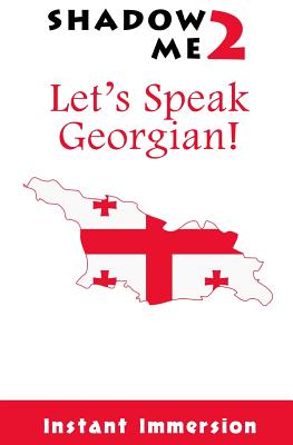 Shadow Me 2: Let's Speak Georgian! - Seda Amirzatyan