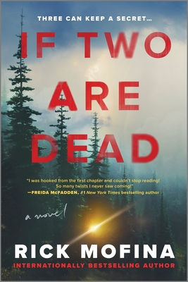 If Two Are Dead - Rick Mofina