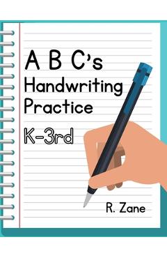 Coperta cărții 'ABC's Handwriting Practice, K-3rd: Suited for Kindergarten to Third Grade - Robert Zane'