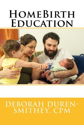 HomeBirth Education - Deborah Duren-smithey