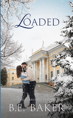 Loaded - B. E. Baker