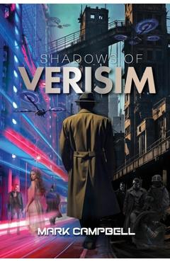 Coperta cărții 'Shadows of Verisim - Mark Campbell'