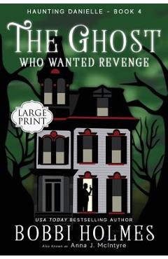 Coperta cărții 'The Ghost Who Wanted Revenge - Elizabeth Mackey'