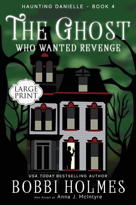 Coperta cărții 'The Ghost Who Wanted Revenge - Elizabeth Mackey'