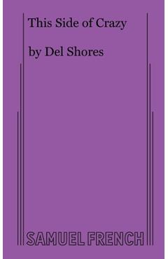 Coperta cărții 'This Side of Crazy - Del Shores'