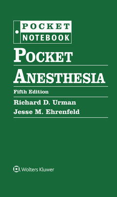 Pocket Anesthesia - Richard Urman