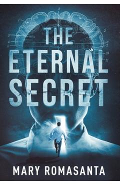 Coperta cărții 'The Eternal Secret - Mary Romasanta'