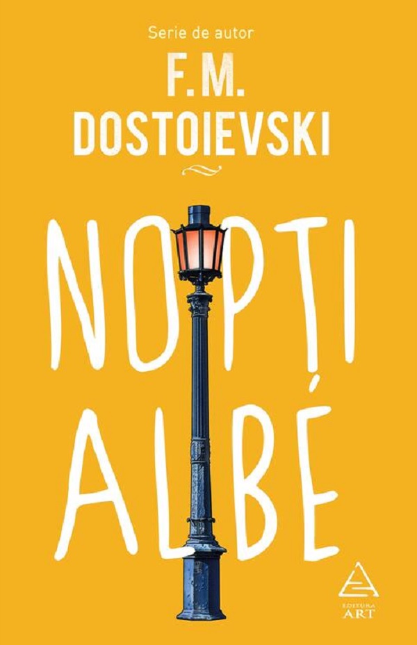 Nopti albe - F.M. Dostoievski