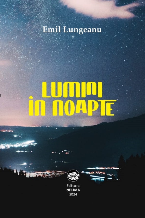 Lumini in noapte - Emil Lungeanu