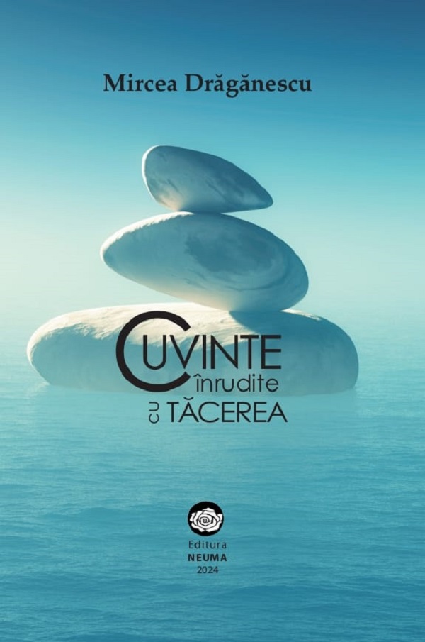 Cuvinte inrudite cu tacerea - Mircea Draganescu