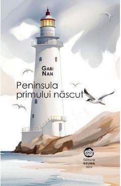 Coperta cărții 'Peninsula primului născut - Gabi Nan'