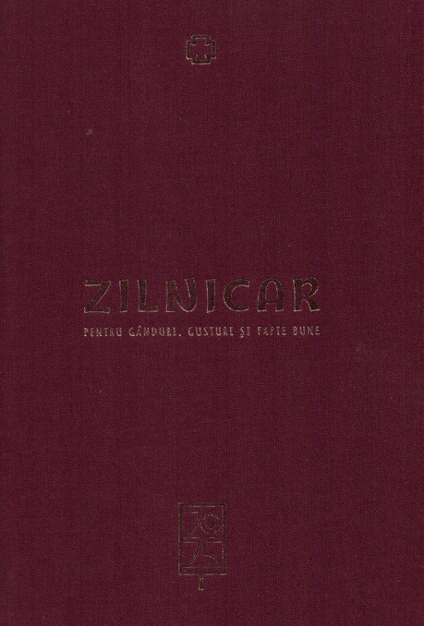 Zilnicar pentru ganduri, gusturi si fapte bune. 2025