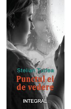 Coperta cărții Punctul ei de vedere - Stelian Turlea