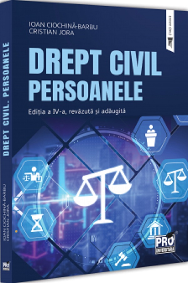 Drept civil. Persoanele Ed.4 - Ioan Ciochina-Barbu, Cristian Jora