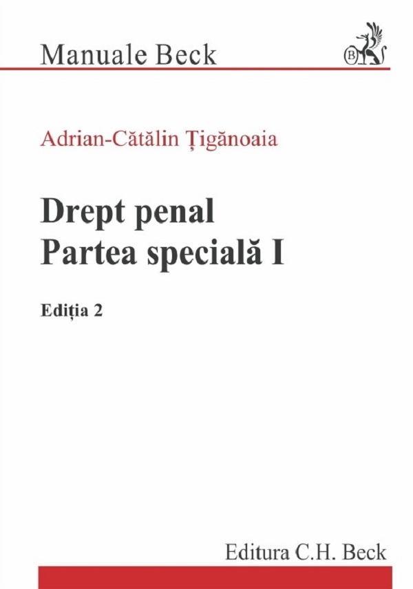 Drept penal. Partea speciala I Ed.2 - Adrian-Catalin Tiganoaia