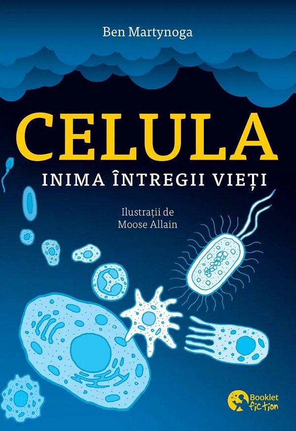 Celula, inima intregii vieti - Ben Martynoga