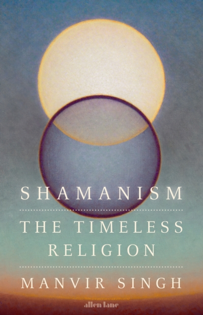 Shamanism - Manvir Singh