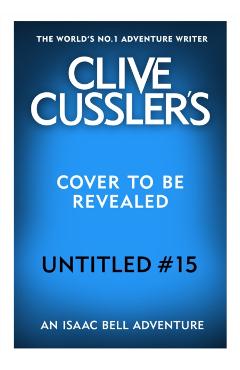 Poza produsului Clive Cussler’s The Iron Storm - Jack Du Brul