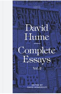 Coperta cărții 'Complete Essays: Volume 2 - David|womersley Hume'