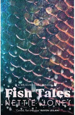 Coperta cărții 'Fish Tales - Nettie Jones'