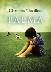 Palma - Christos Tsiolkas