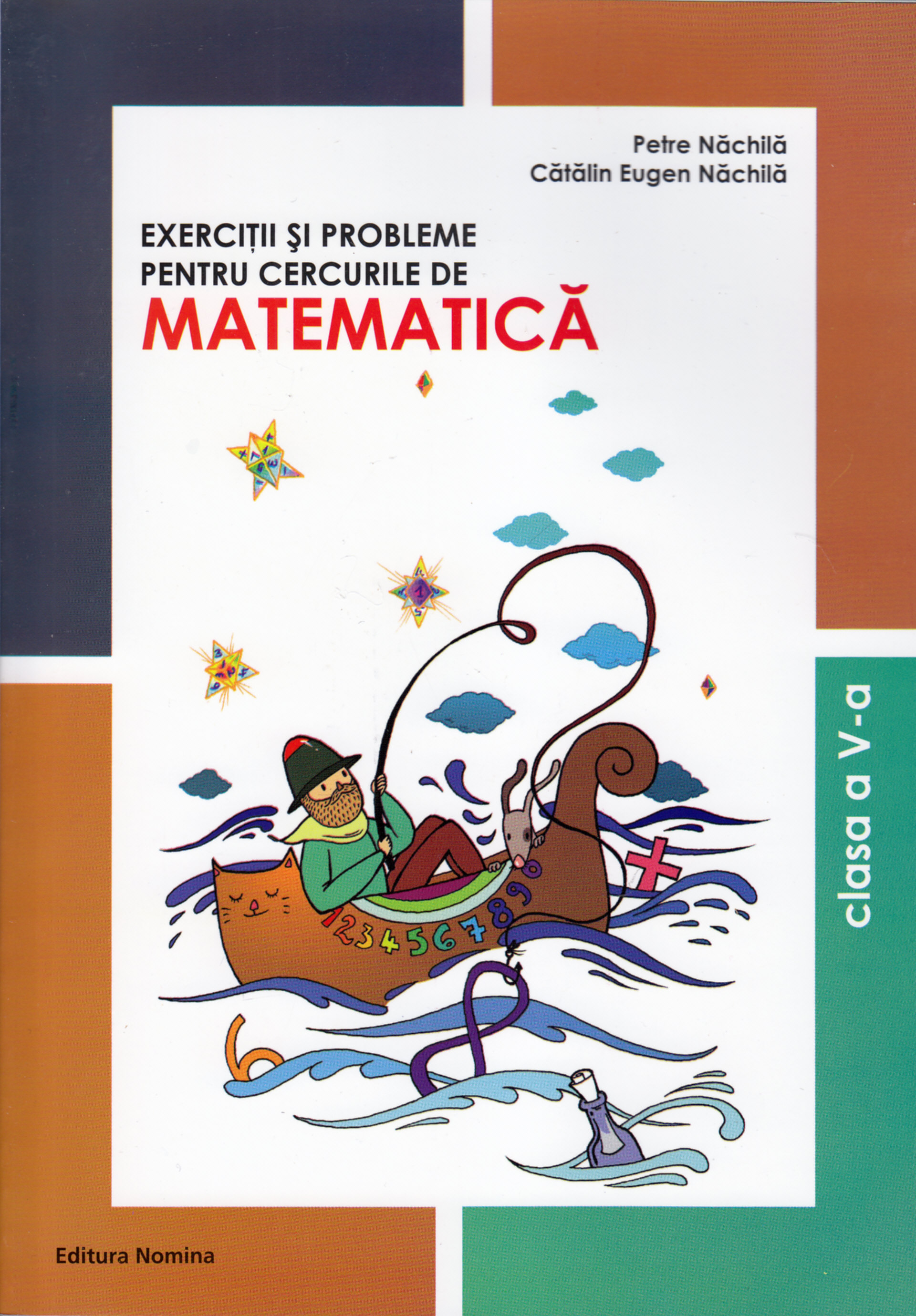 Matematica cls 5 Exercitii si probleme pentru cercurile de mate - Petre Nachila