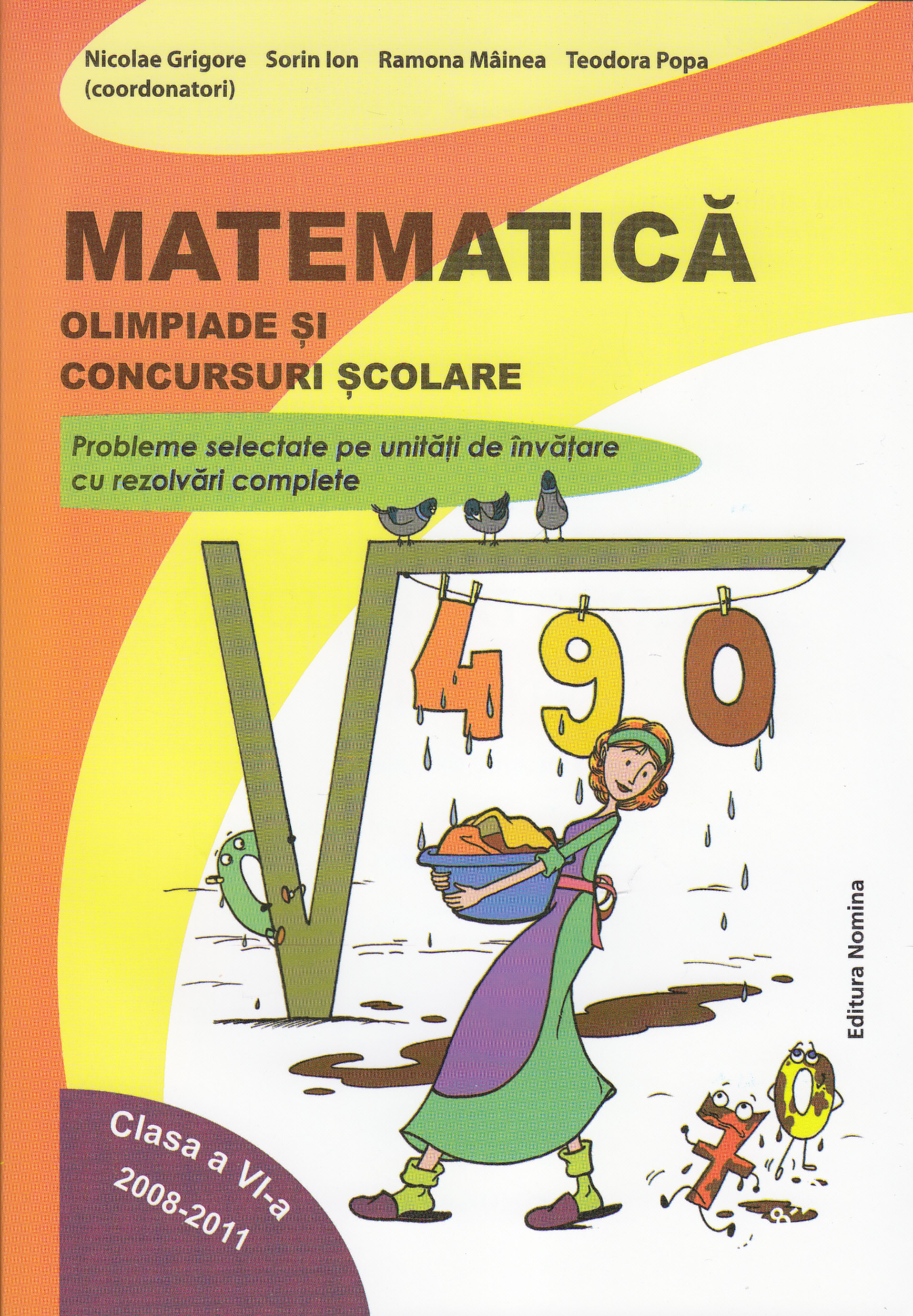 Coperta cărții 'MatematicacCls 6 2008-2011 Olimpiade si concursuri scolare - Nicolae Grigore, Sorin Ion'