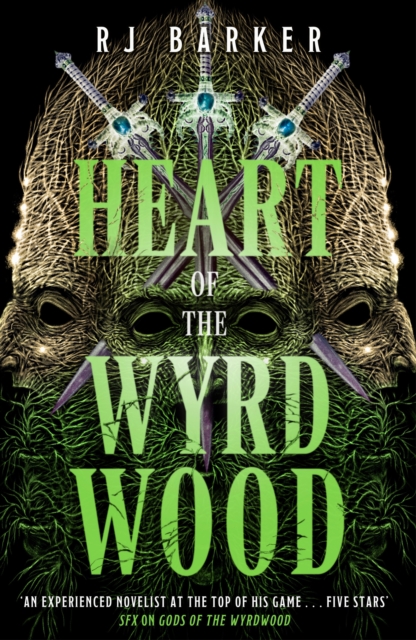 Heart of the Wyrdwood - Rj Barker