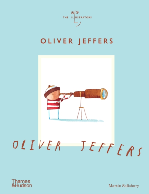Oliver Jeffers - Martin Salisbury