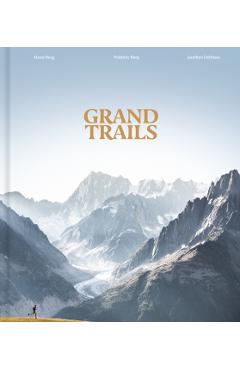 Coperta cărții 'Grand Trails - Alexis|berg Berg'