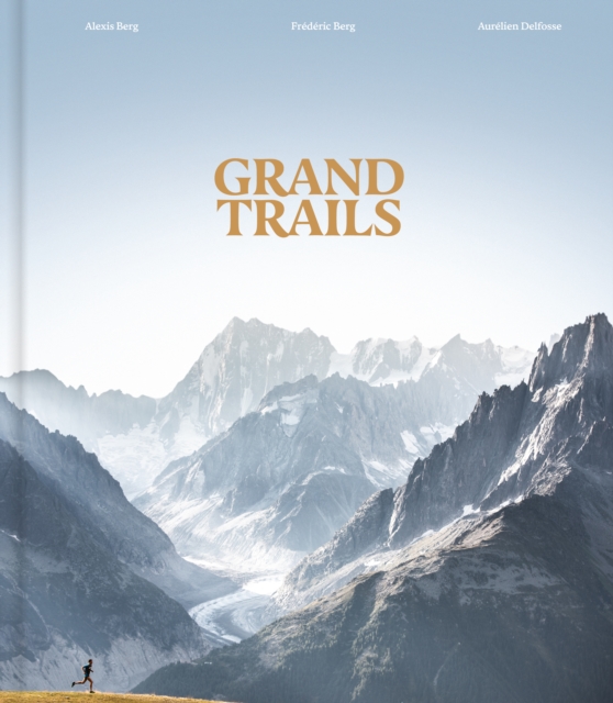 Grand Trails - Alexis|berg Berg