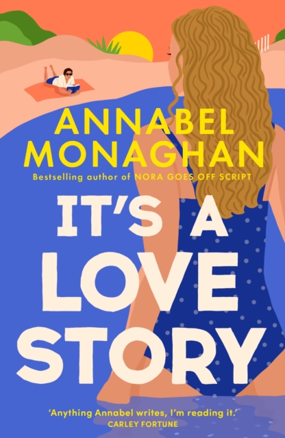 It's a Love Story - Annabel Monaghan