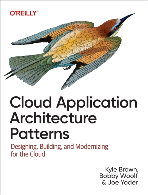 Cloud Application Architecture Patterns - Kyle|woolf Brown