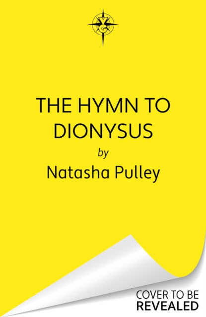 Hymn to Dionysus - Natasha Pulley