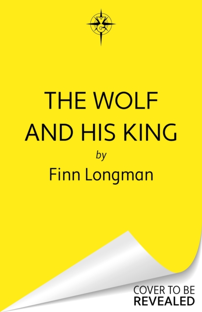 Wolf and His King - Finn Longman