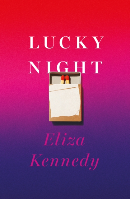 Lucky Night - Eliza Kennedy