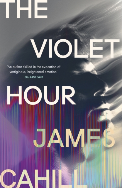 Violet Hour - James Cahill