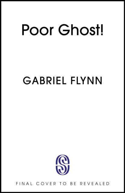 Poor Ghost! - Gabriel Flynn
