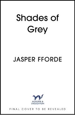 Poza produsului Shades of Grey - Jasper Fforde
