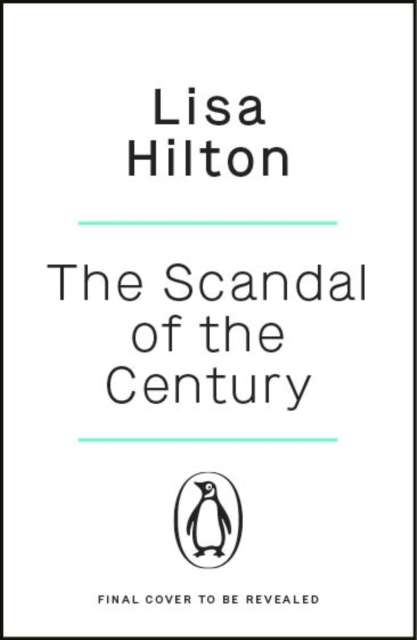 Scandal of the Century - Lisa Hilton