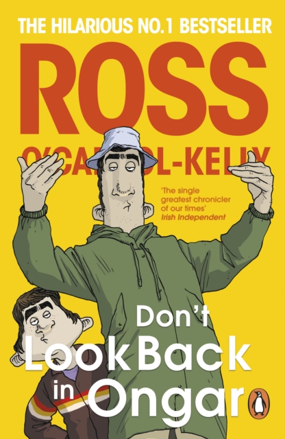 Don’t Look Back in Ongar - Ross O'carroll-kelly