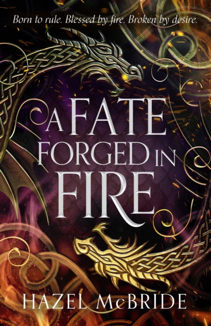 Fate Forged in Fire - Hazel Mcbride