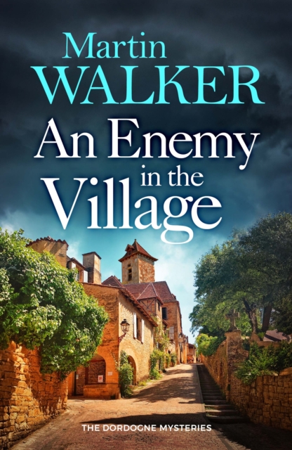 Enemy in the Village - Martin Walker