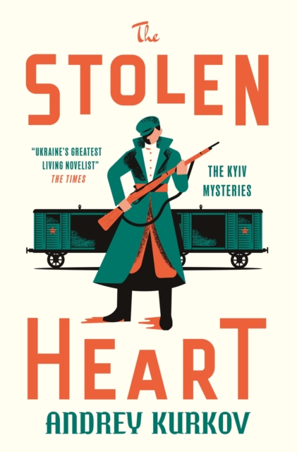 Stolen Heart - Andrey Kurkov