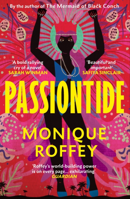 Passiontide - Monique Roffey