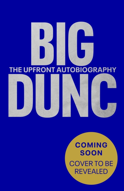 BIG DUNC - Duncan Ferguson