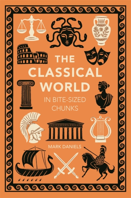 Classical World in Bite-sized Chunks - Mark Daniels