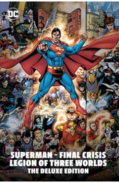 Coperta cărții 'Superman - Final Crisis: Legion of Three Worlds - Geoff|perez Johns'