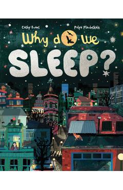 Poza produsului Why Do We Sleep? - Cathy Evans